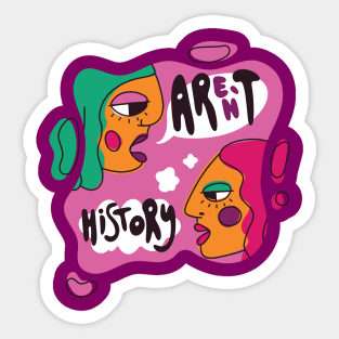 Aren't History (Blobby) Sticker